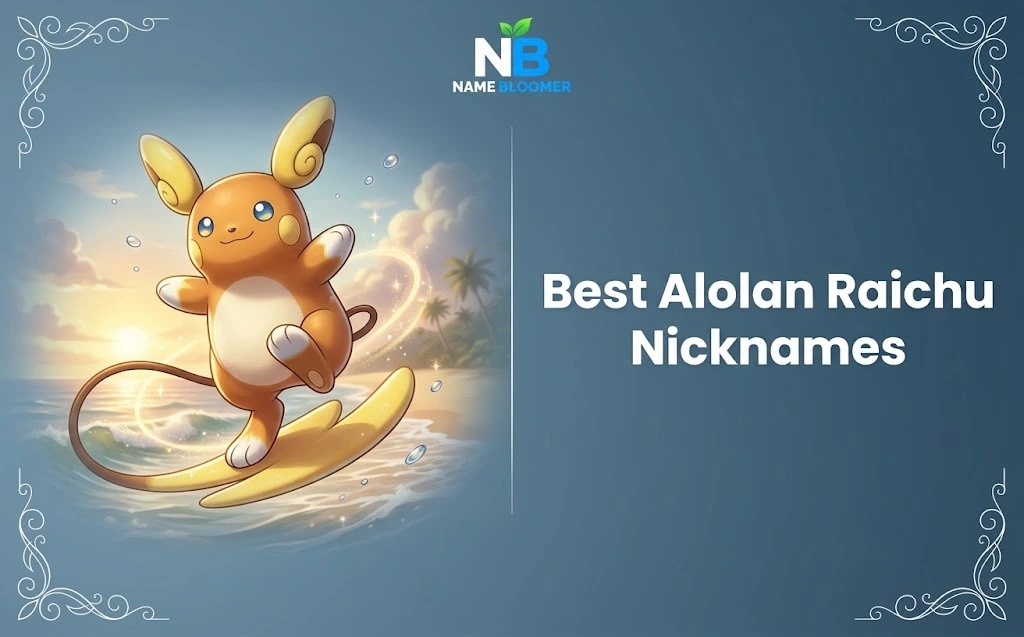Best Alolan Raichu Nicknames