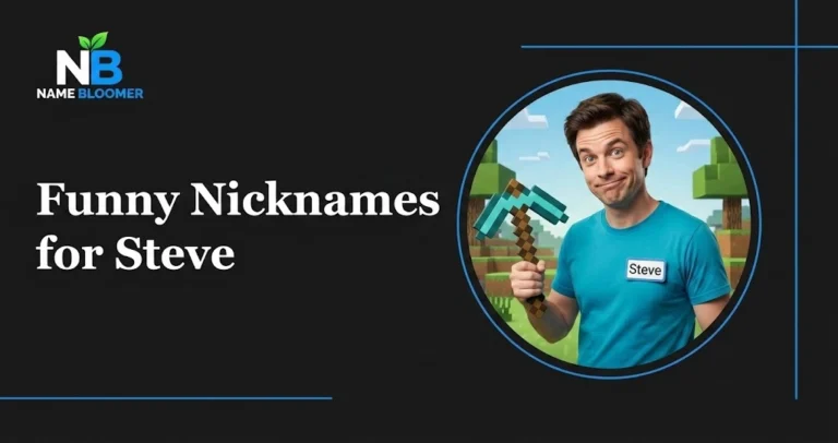 Funny Nicknames for Steve