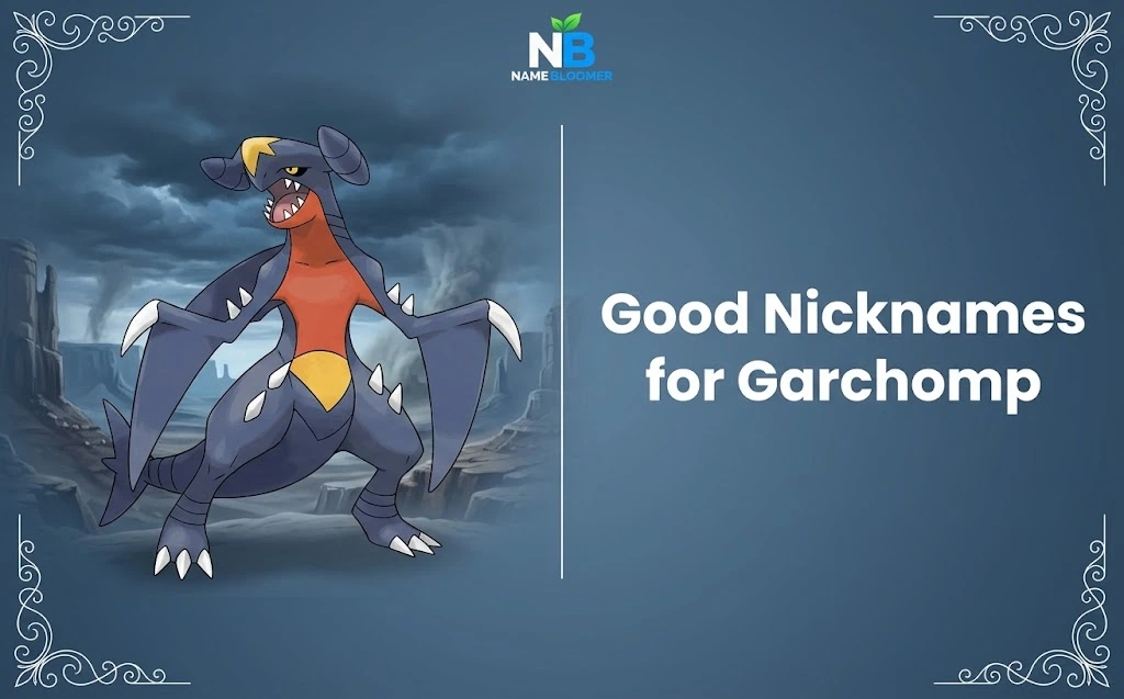 Good Nicknames for Garchomp