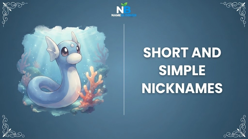 Short and Simple Nicknames