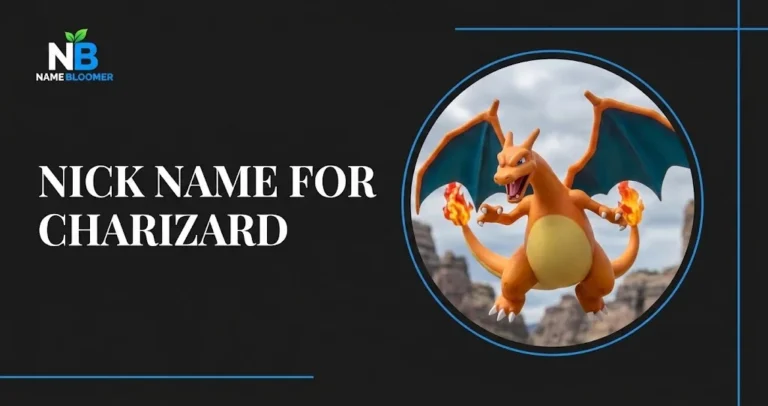 300+ Best Nickname for charizard: Cool, Cute, Funny, and More nick name for charizard