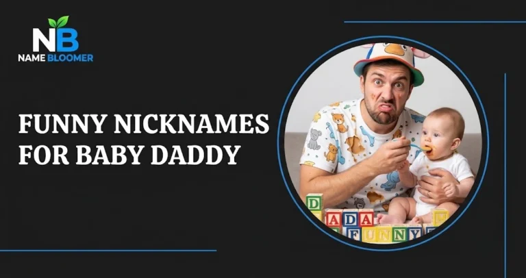 Best Funny Nicknames for Baby Daddy That Bring a Smile Funny Nicknames for Baby Daddy